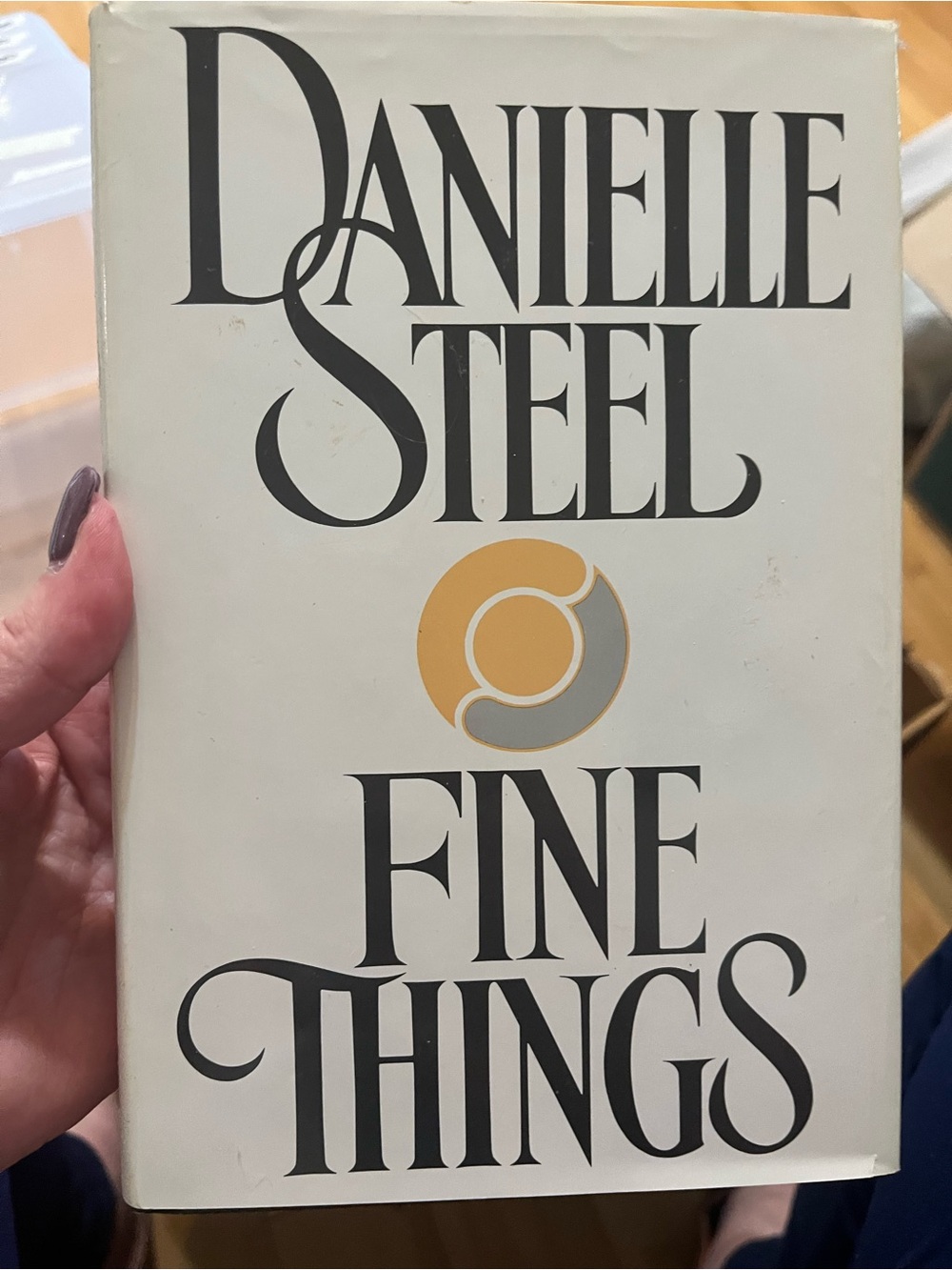 Danielle Steel “Fine Things” - Hardcover book